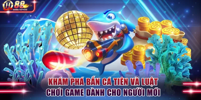 Bắn cá Tiên