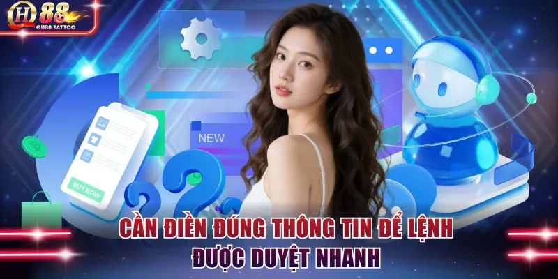 Cần điền đúng thông tin để lệnh rút tiền QH88 được duyệt nhanh 
